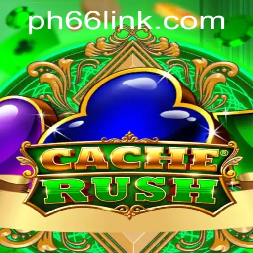 Explore the Thrilling World of CacheRush and the Intriguing PH66 Login