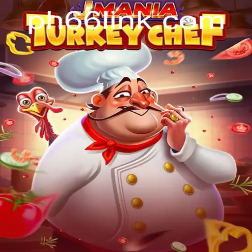 Explore the Exciting World of JManiaTurkeyChef and PH66 Login