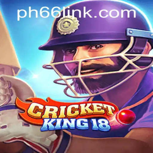 CricketKing18 Game Overview and PH66 Login Guide