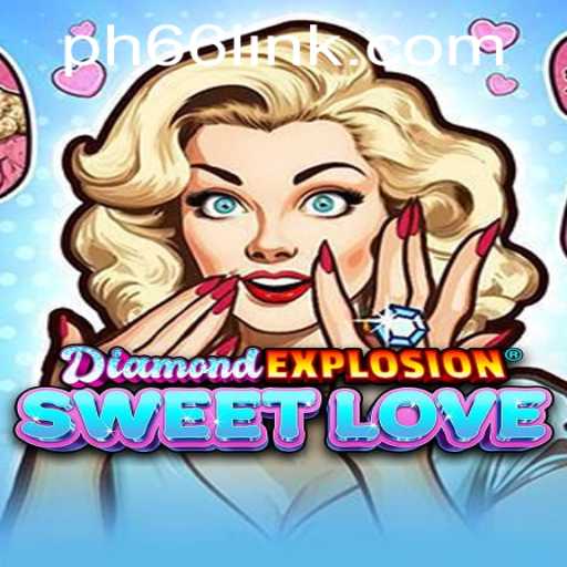 A Deep Dive into DiamondExplosionSweetLove and Its Exciting Gameplay