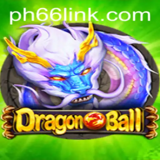 DragonBall Game: An Exciting Adventure Awaits with PH66 Login
