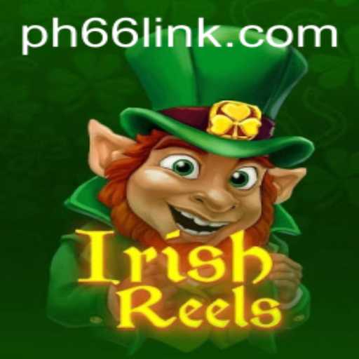 Exploring the Exciting World of IrishReels and PH66 Login