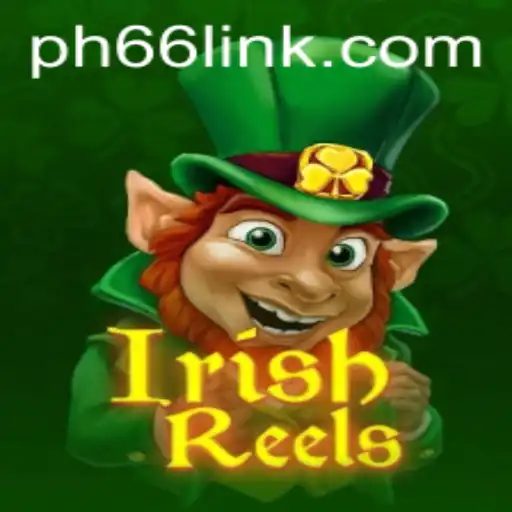 Exploring the Exciting World of IrishReels and PH66 Login