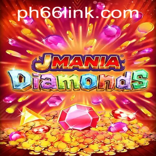Discover the Thrills of JManiaDiamonds and Master the PH66 Login