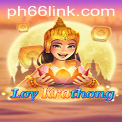 LoyKrathong: A Mystical Adventure with PH66 Login