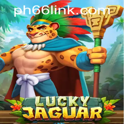 Explore the World of LuckyJaguar and the Ease of PH66 Login