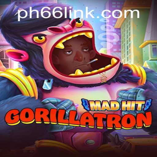 Discover the Thrill of MadHitGorillatron: A Unique Gaming Adventure