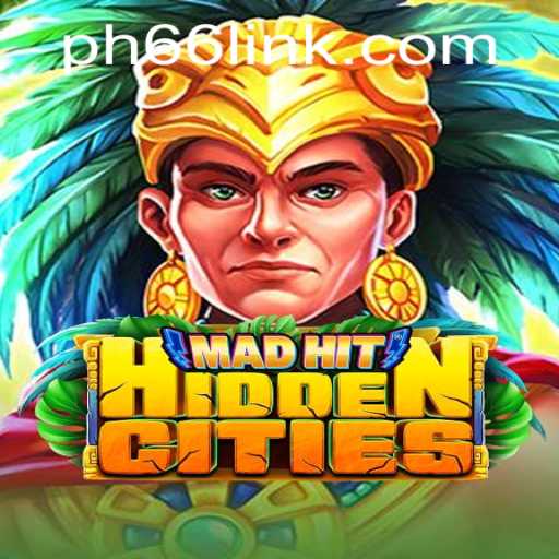 MadHitHiddenCities: The Ultimate Urban Exploration Game